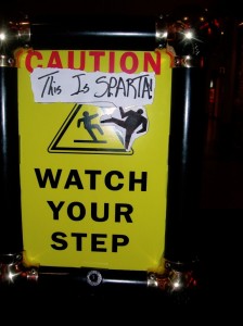 This is Sparta. Watch your step.